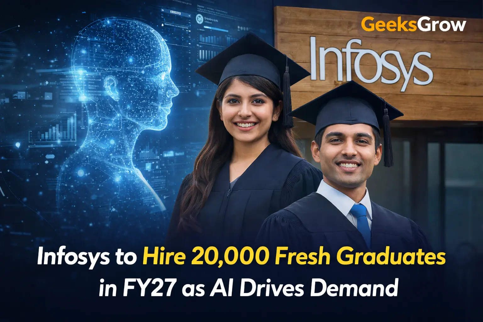 Infosys to Hire 20,000 Fresh Graduates in FY27 as AI Drives Demand