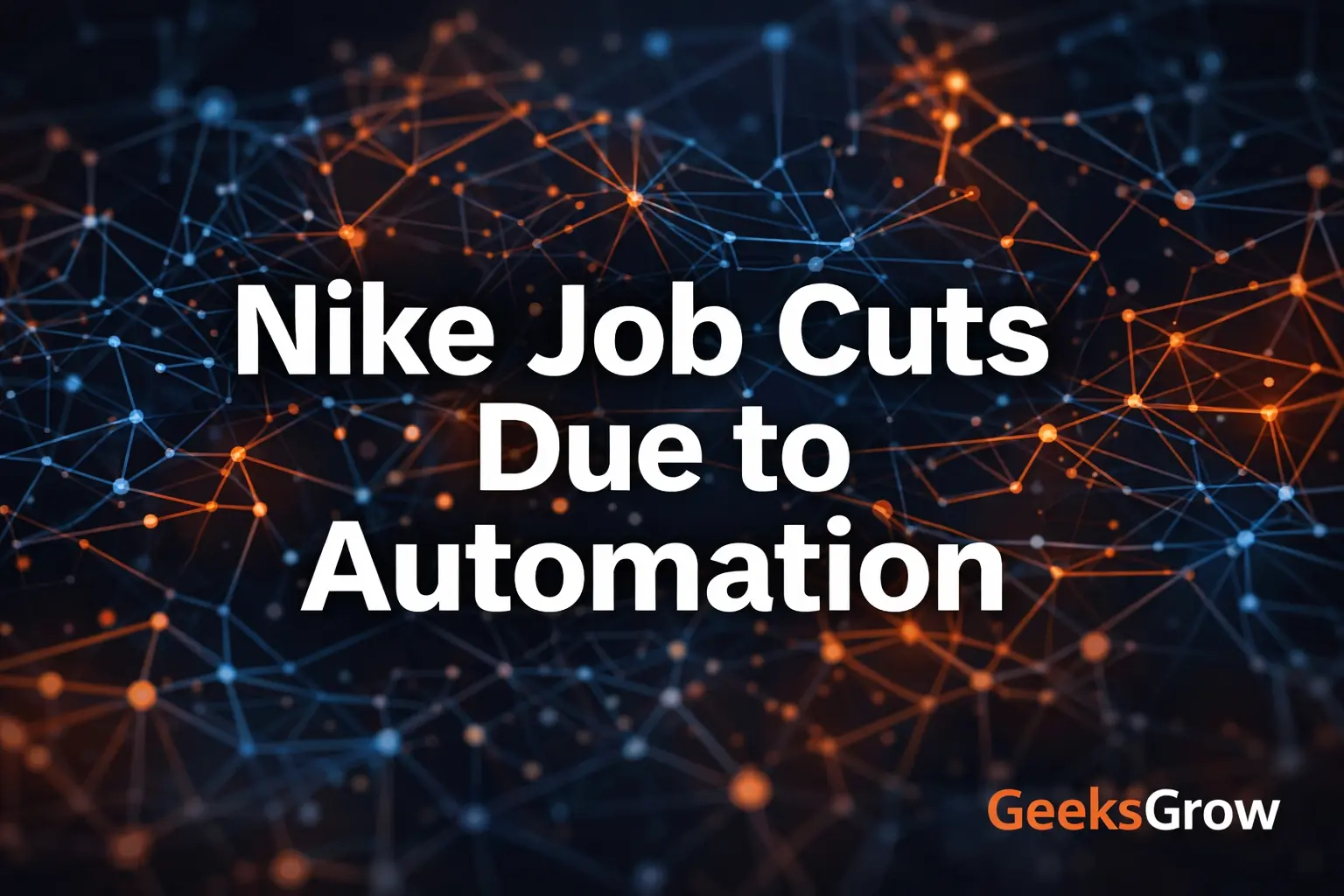 Nike Job Cuts Due to Automation Signal a Corporate Reset