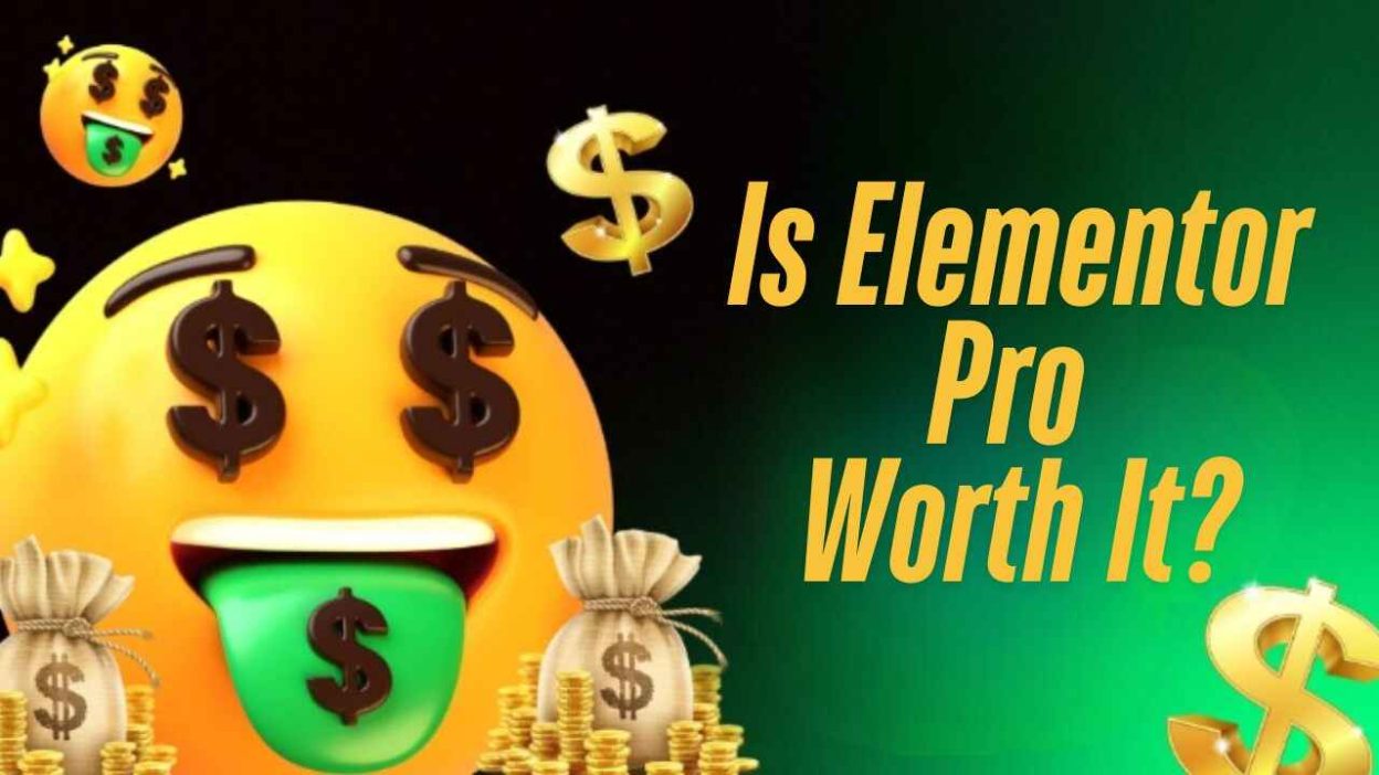 Is Elementor Pro Worth It?